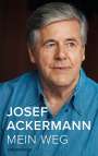 Josef Ackermann: Josef Ackermann - Erinnerungen, Buch