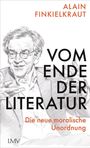 Alain Finkielkraut: Vom Ende der Literatur, Buch