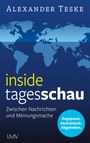 Alexander Teske: inside tagesschau, Buch