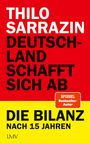 Thilo Sarrazin: Deutschland schafft sich ab, Buch