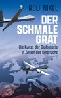 Rolf Nikel: Der schmale Grat, Buch