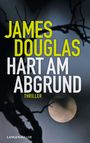 James Douglas: Hart am Abgrund, Buch