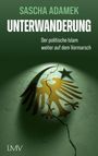 Sascha Adamek: Unterwanderung, Buch