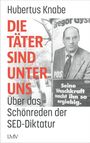 "DIE TÄTER SIND UNTER UNS" in großen roten Buchstaben. Darunter ein Plakat von Gregor Gysi und weitere Texte.