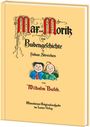 Wilhelm Busch: Max und Moritz, eine Bubengeschichte in sieben Streichen, Buch