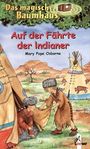 Mary Pope Osborne: Das magische Baumhaus 16. Auf der Fährte der Indianer, Buch