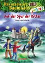 Mary Pope Osborne: Das magische Baumhaus junior 02 - Auf der Spur der Ritter, Buch