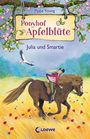 Pippa Young: Ponyhof Apfelblüte - Julia und Smartie, Buch