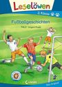 Thilo: Leselöwen 2. Klasse - Fußballgeschichten, Buch