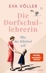 Eva Völler: Die Dorfschullehrerin, Buch