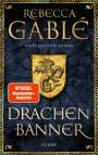 Rebecca Gablé: Drachenbanner, Buch