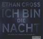 Ethan Cross: Ich bin die Nacht, CD,CD,CD,CD,CD,CD