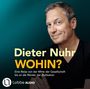 Dieter Nuhr: Wohin?, CD,CD,CD,CD