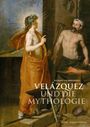 Hanno Tiesbrummel: Velázquez und die Mythologie, Buch