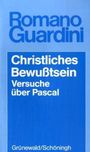 Romano Guardini: Werke / Christliches Bewusstsein, Buch