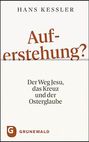 Hans Kessler: Auferstehung?, Buch