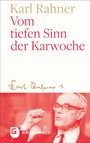 Karl Rahner: Vom tiefen Sinn der Karwoche, Buch