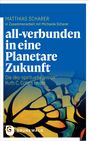 Matthias Scharer: all-verbunden in eine Planetare Zukunft, Buch