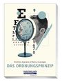 Ein Sehtest-Chart mit Spiegel zeigt ein Gesicht, Titel: "Das Ordnungsprinzip", Autoren: Dimitrios Argiropoulos & Markus Huendgen.