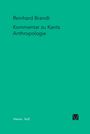 Reinhard Brandt: Kritischer Kommentar zu Kants "Anthropologie in pragmatischer Hinsicht" (1798), Buch