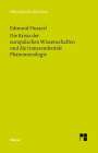 Edmund Husserl: Die Krisis der europäischen Wissenschaften und die transzendentale Phänomenologie, Buch