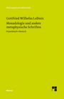 Gottfried Wilhelm Leibniz: Monadologie und andere metaphysische Schriften, Buch
