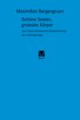 Maximilian Bergengruen: Schöne Seelen, groteske Körper, Buch