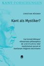 Christian Rößner: Kant als Mystiker?, Buch