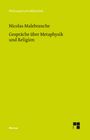 „Philosophische Bibliothek. Nicolas Malebranche. Gespräche über Metaphysik und Religion.“ Gelber Hintergrund, Meiner-Logo.