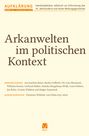 Aufklärung Band 15, Jahrgang 2003. Arkanwelten im politischen Kontext. Autoren und Kurzbiographie. Meiner-Logo unten.