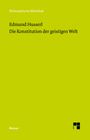 Edmund Husserl: Die Konstitution der geistigen Welt, Buch