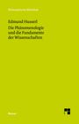 Edmund Husserl: Die Phänomenologie und die Fundamente der Wissenschaften, Buch