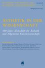 ÄSTHETIK IN DER WISSENSCHAFT, 100 Jahre Zeitschrift; blaue Hintergrund, gelbe und weiße Schrift, Meiner Logo unten.