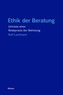 Rolf Lachmann: Ethik der Beratung, Buch