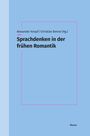 Text: „Alexander Knopf / Christian Benne (Hg.) Sprachdenken in der frühen Romantik“. Hintergrund: Hellblau, schlichtes Layout.