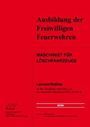 „Ausbildung der Freiwilligen Feuerwehren, Maschinist für Löschfahrzeuge“, rotes Buchcover, zentrierter Text.