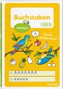Julia Meyer: Buchstaben üben. Schulstart, Buch