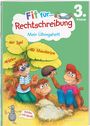 Sabine Helmchen: Fit für Rechtschreibung 3. Klasse. Mein Übungsheft, Buch