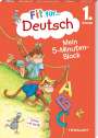 Werner Zenker: Fit für Deutsch 1. Klasse. Mein 5-Minuten-Block, Buch