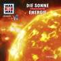 Matthias Falk: Was ist was Folge 22: Die Sonne/ Energie, CD