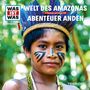 : Was ist was Folge 63: Welt des Amazonas/ Abenteuer Anden, CD
