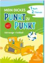 "Mein dickes Punkt zu Punkt" in großer Schrift, Illustration eines gelben Baggers mit Fahrer, Fußball in der Luft.
