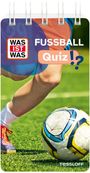 : WAS IST WAS Quiz Fußball, Buch