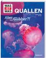 Uli Kunz: WAS IST WAS Quallen. Alles nur Glibber?!, Buch