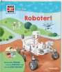 Christian Holst: WAS IST WAS Junior Band 44 Roboter!, Buch