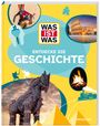 WAS IST WAS Entdecke die Geschichte, Buch