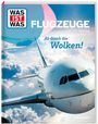 Frank Littek: WAS IST WAS Flugzeuge. Ab durch die Wolken!, Buch