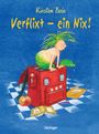 Kirsten Boie: Verflixt - ein Nix!, Buch