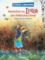 Astrid Lindgren: Natürlich ist Lotta ein fröhliches Kind, Buch