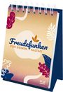 : Freudefunken für deinen Alltag - Aufstellbuch, Buch